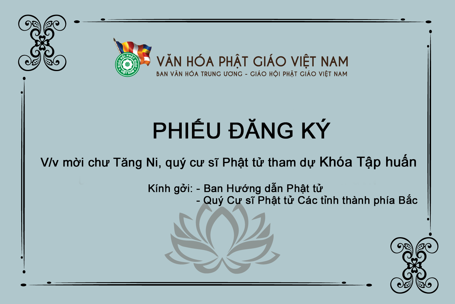 PHIẾU ĐĂNG KÝ Tham gia Khóa Tập huấn “Kỷ năng tổ chức quản lý điều hành các mô hình sinh hoạt tu học 2016”