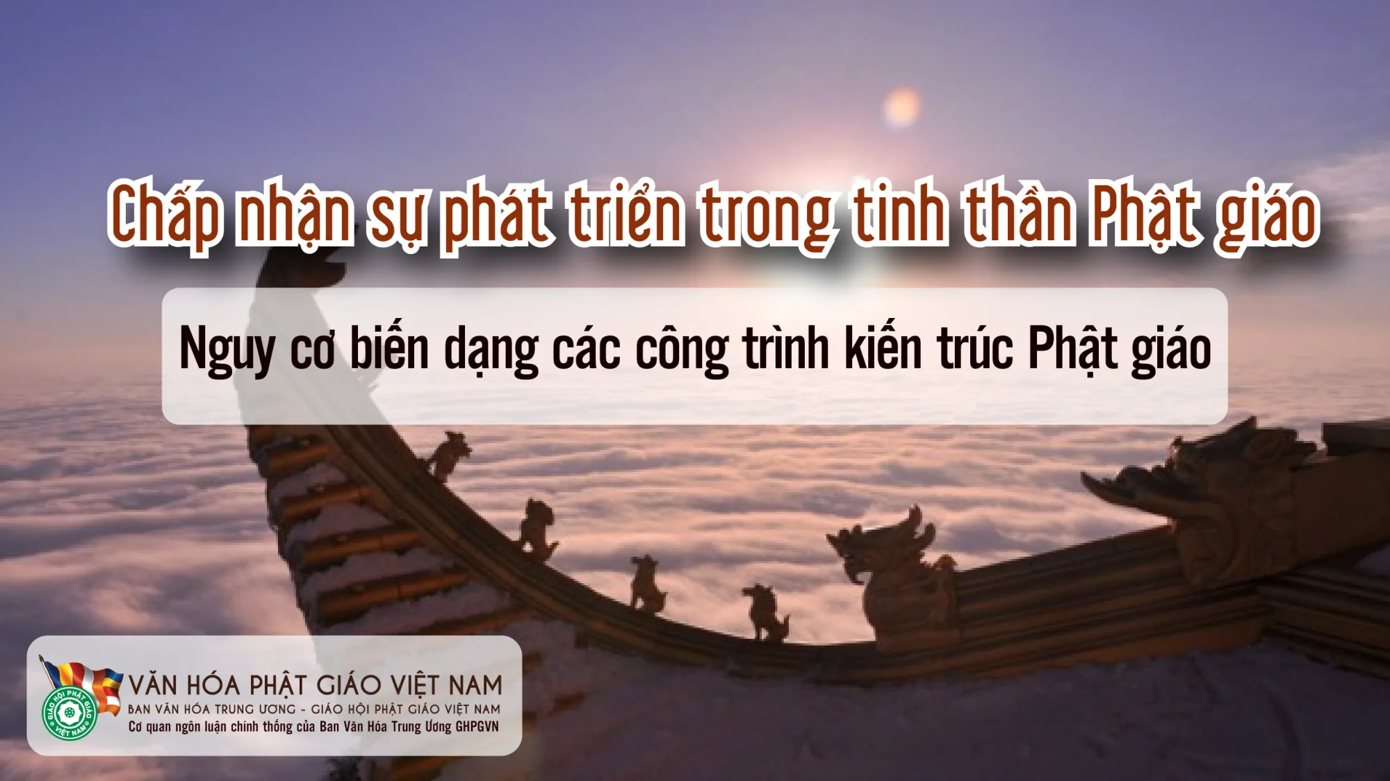 Chấp nhận sự phát triển trong tinh thần Phật giáo
