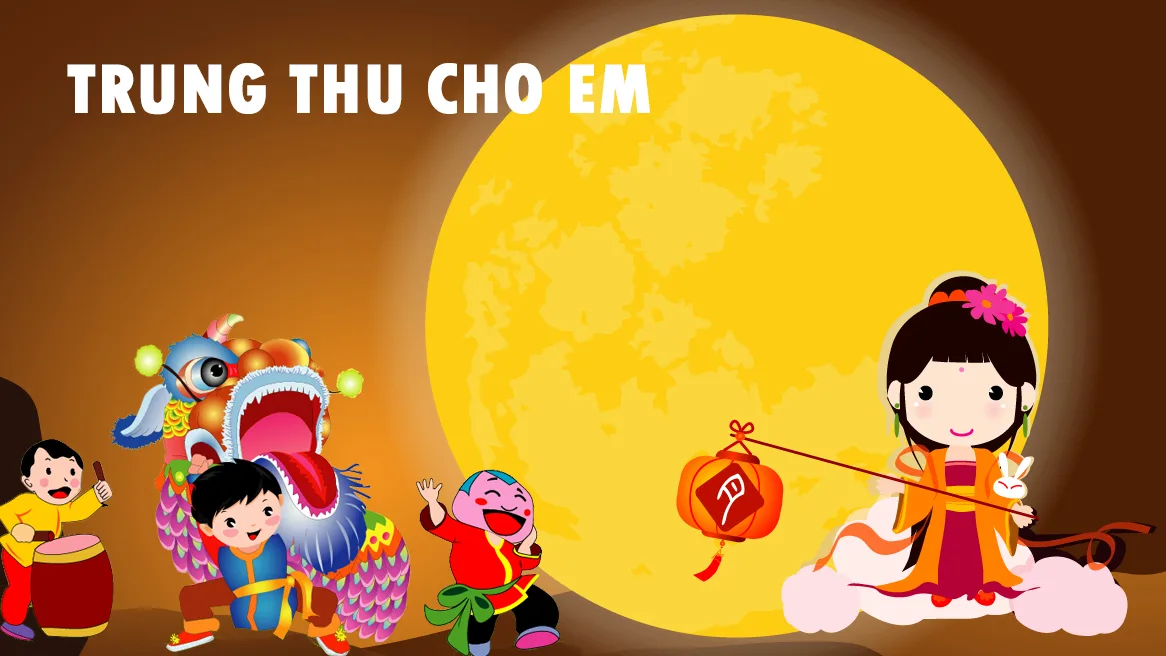 Chương trình : Trung Thu cho em