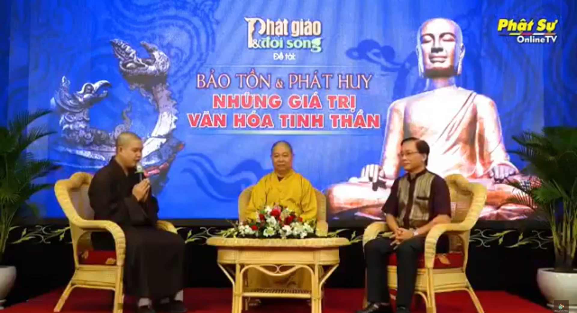 Phật giáo & Đời sống kỳ 6 Bảo tồn và phát huy những giá trị văn hóa tinh thần