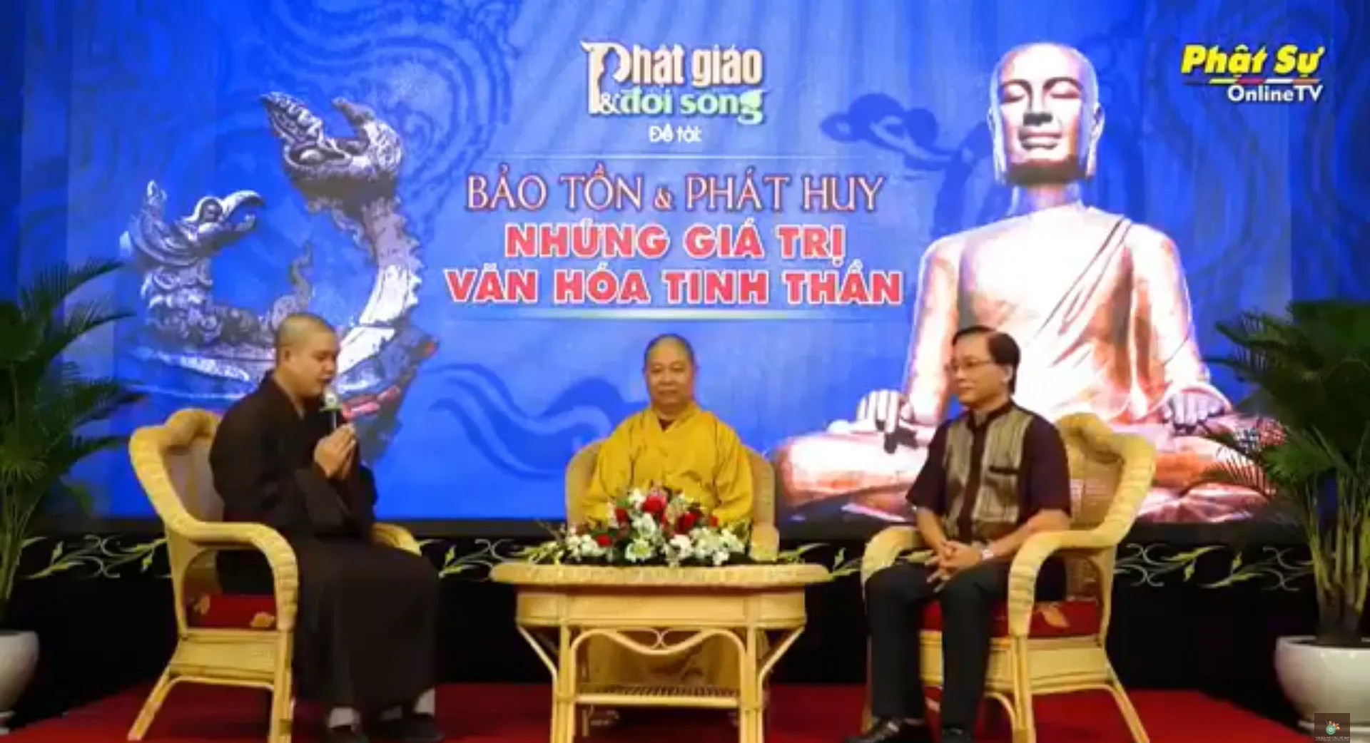 Phật giáo & Đời sống kỳ 6 Bảo tồn và phát huy những giá trị văn hóa tinh thần