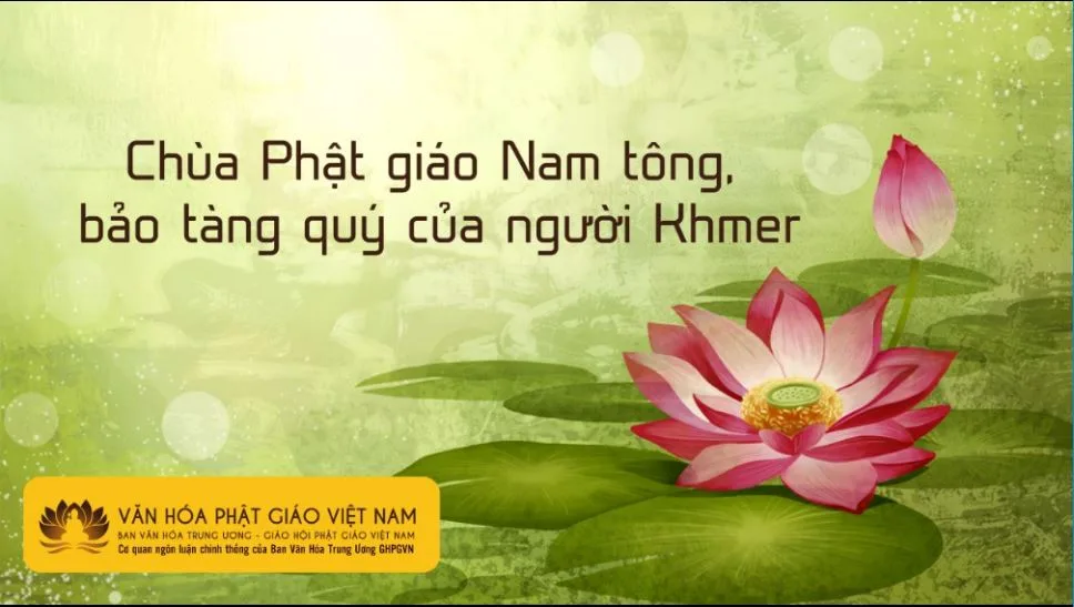Chùa Phật giáo Nam tông, bảo tàng quý của người Khmer