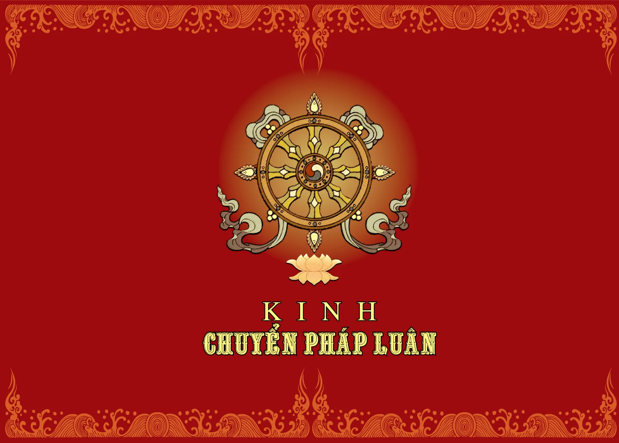 Kinh Chuyển Pháp Luân - Khoá Tụng Thống Nhất