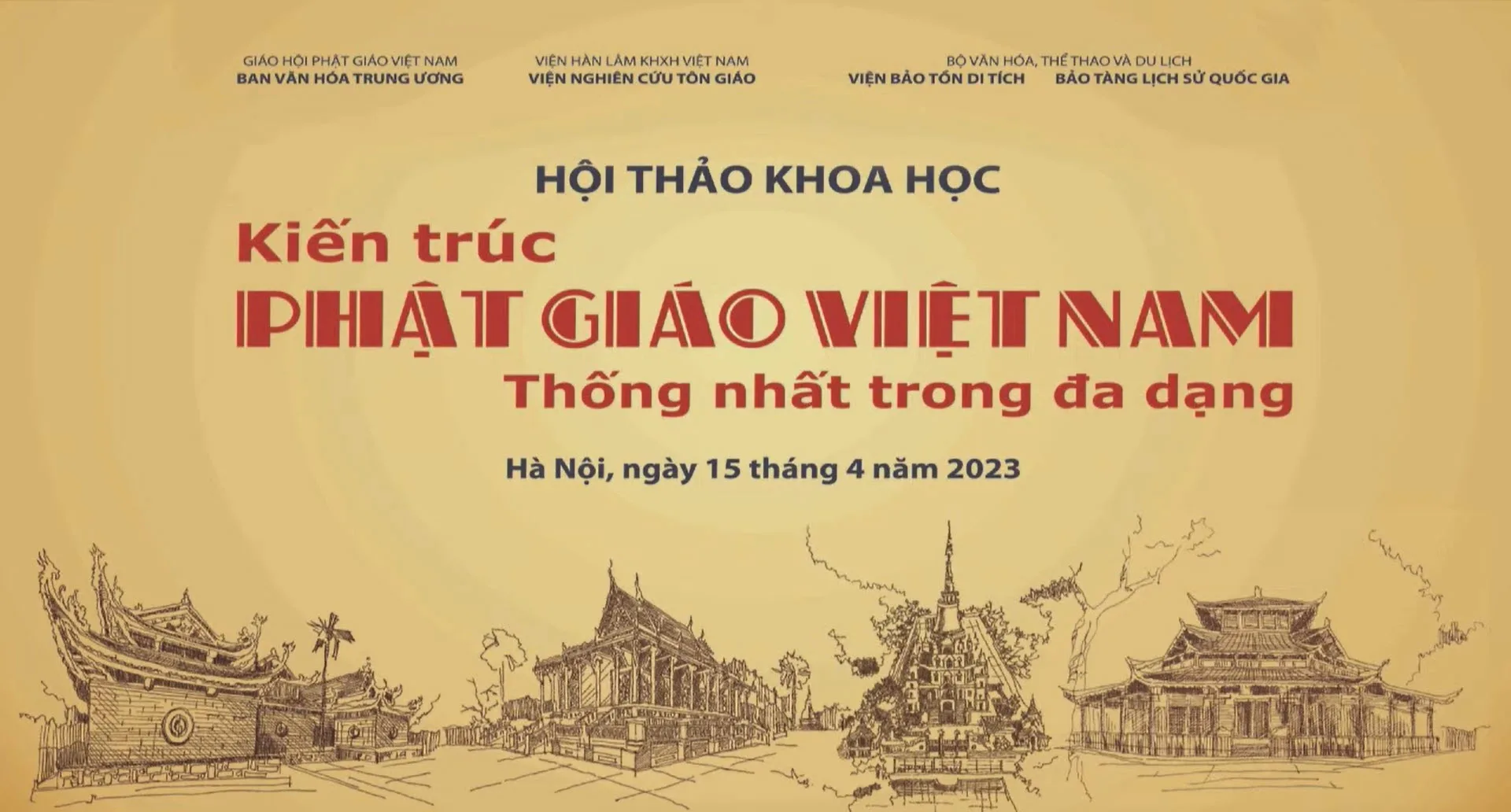 Trực tiếp: Lễ khai mạc Hội thảo khoa học "Kiến trúc Phật giáo Việt Nam thống nhất trong đa dạng"