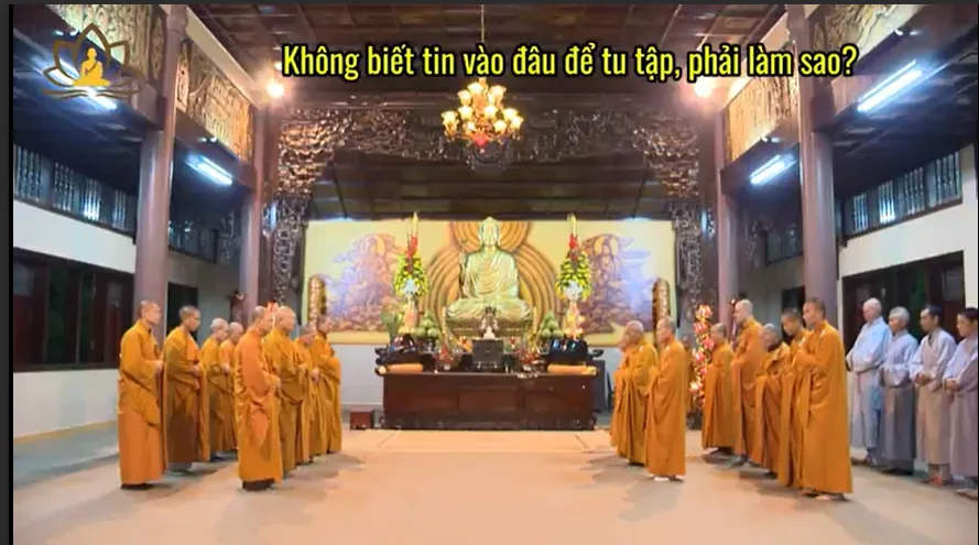 Không biết tin vào đâu để tu tập, phải làm sao?