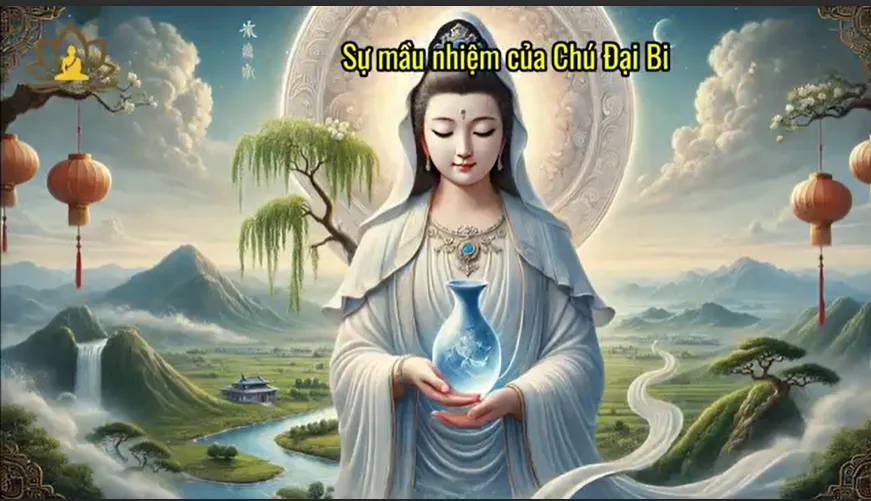 Sự mầu nhiệm của Chú Đại Bi