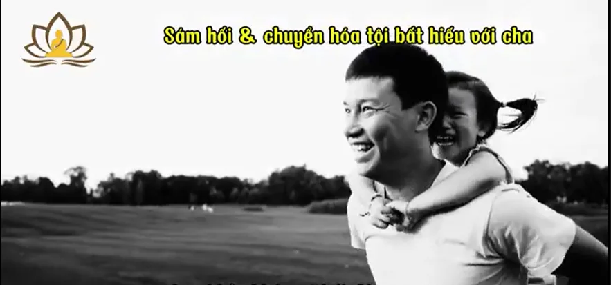 Sám hối & chuyển hóa tội bất hiếu với cha
