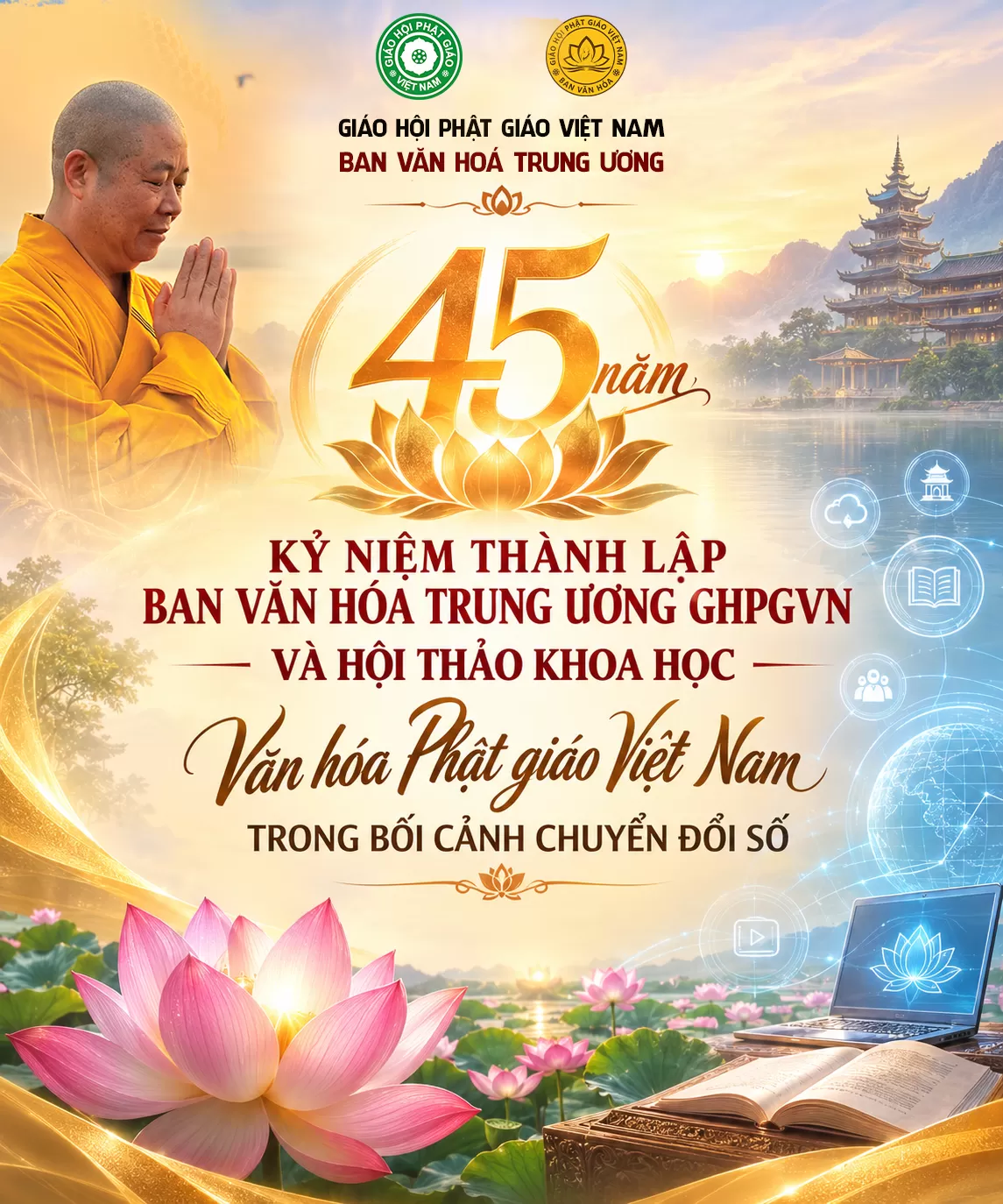 Ban Văn hoá Trung ương GHPGVN: Lan toả gía trị Phật giáo, gắn kết Đạo Pháp với văn hoá Dân tộc