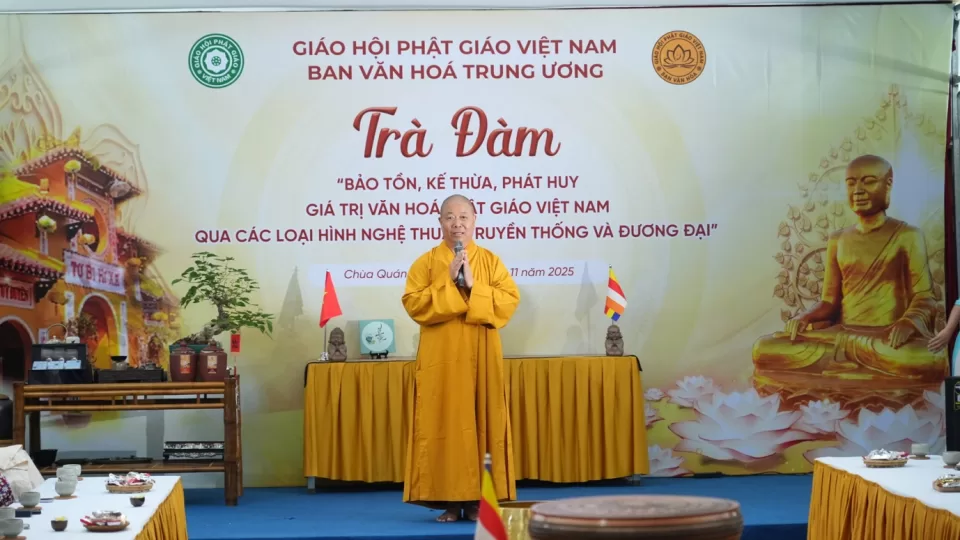 Trà đàm “Phật giáo và bản sắc văn hóa Phật giáo Việt Nam” – Định hướng sáng tác nghệ thuật Phật giáo “Sáng đạo trong đời”