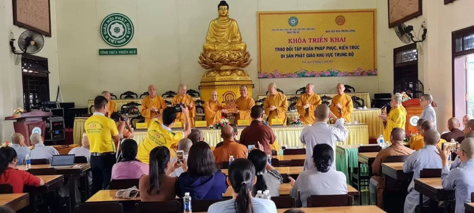 TT. Huế: Ban Văn hoá TƯ triển khai trao đổi tập huấn Pháp phục, kiến trúc, Di sản Phật giáo các tỉnh thành khu vực Trung bộ